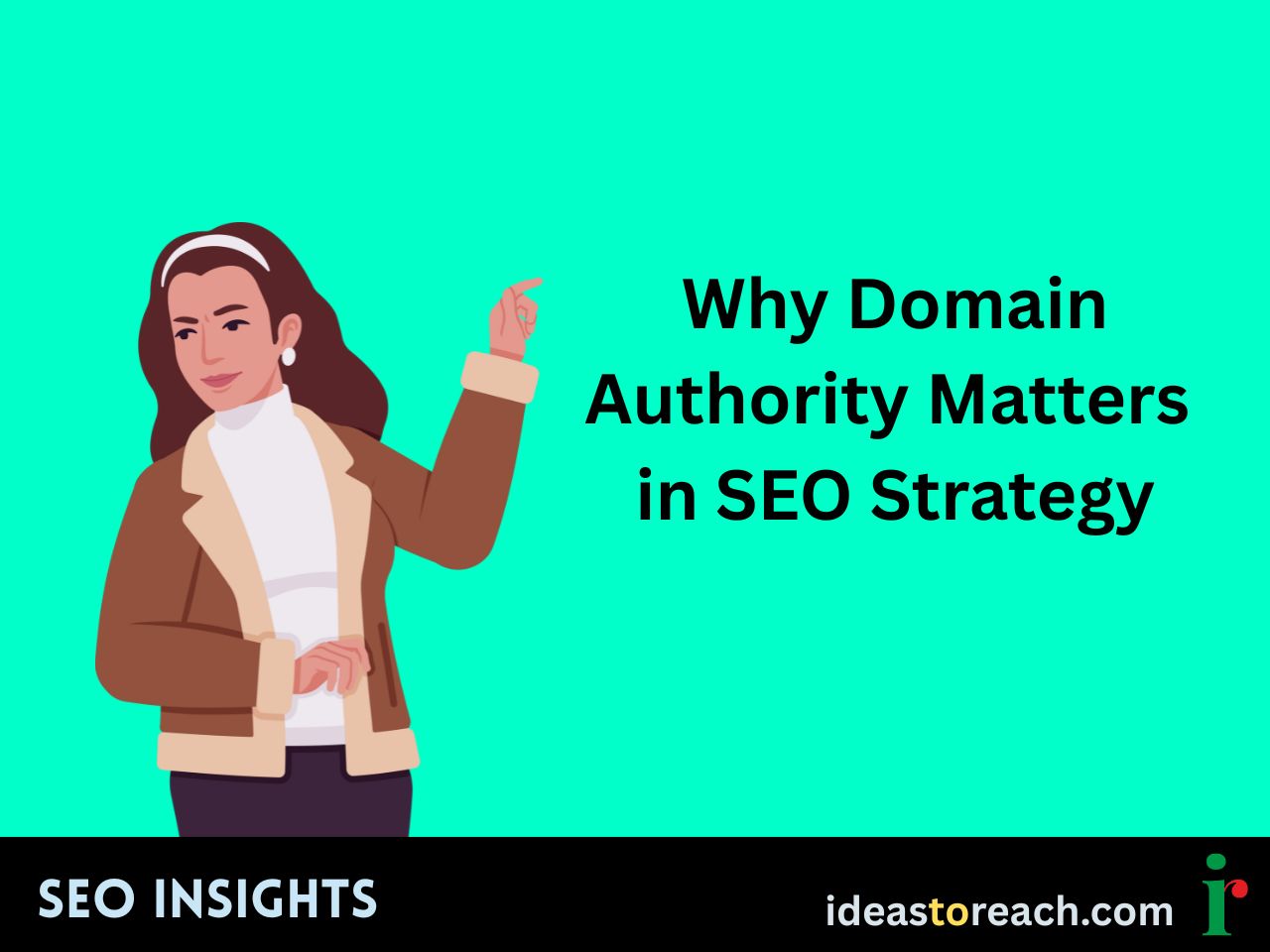 Why Domain Authority Matters in SEO Strategy